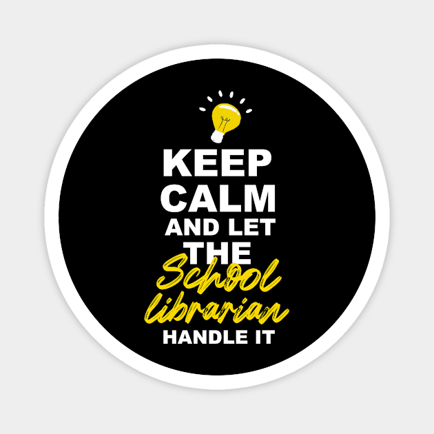 School Librarian Day Magnet by TheBestHumorApparel